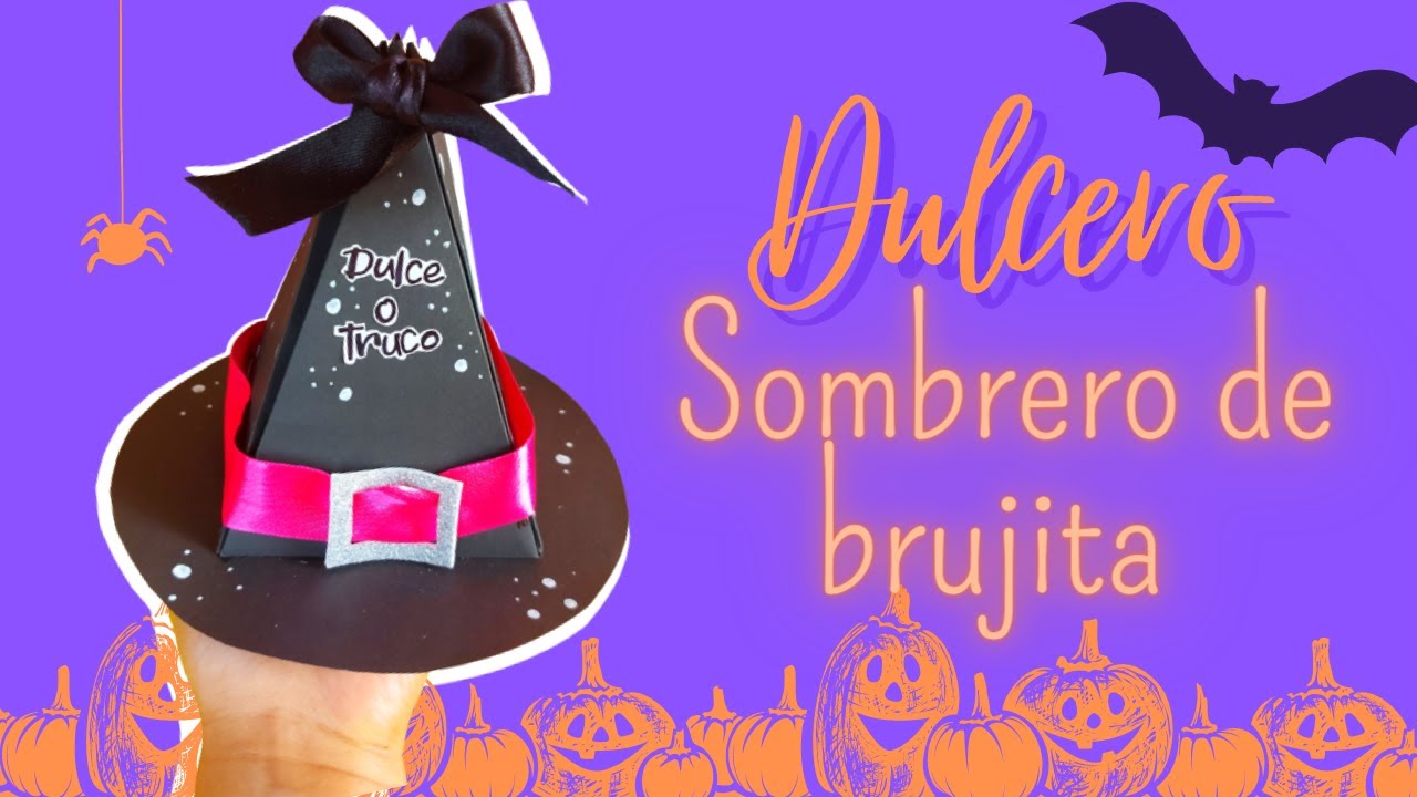 Dulcero Sombrero De Brujita - DIY - Halloween 🎃