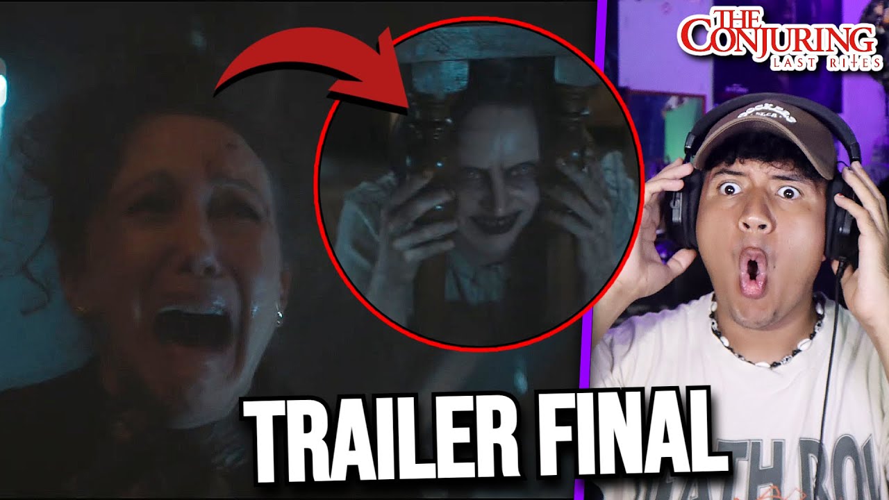 EL CONJURO 4: ULTIMOS RITOS TRAILER FINAL | VIDEO REACCION