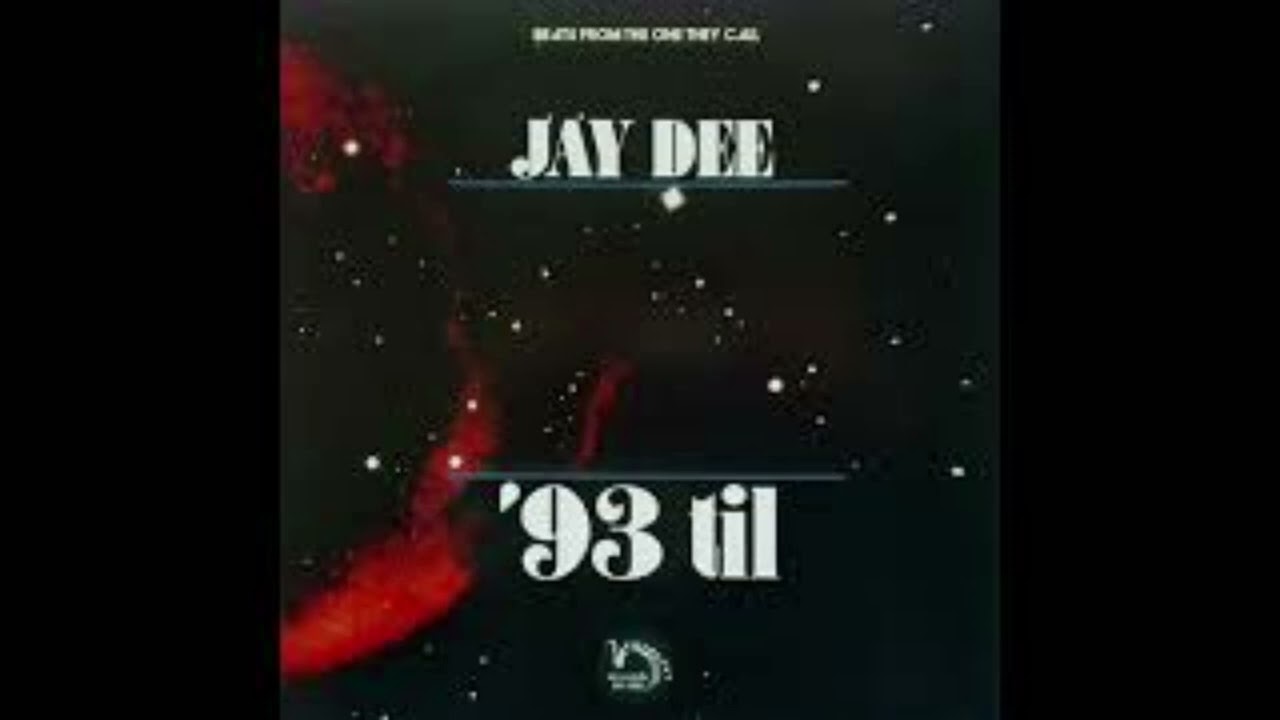 J Dilla - Track 29  (looped) from 93' til infinity