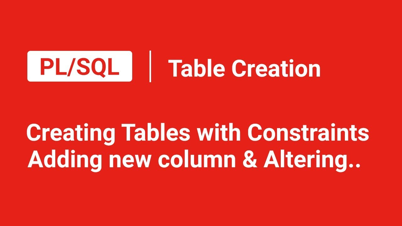 Creating Table adding new column and constraints #table #Dbms #oracle #constraints