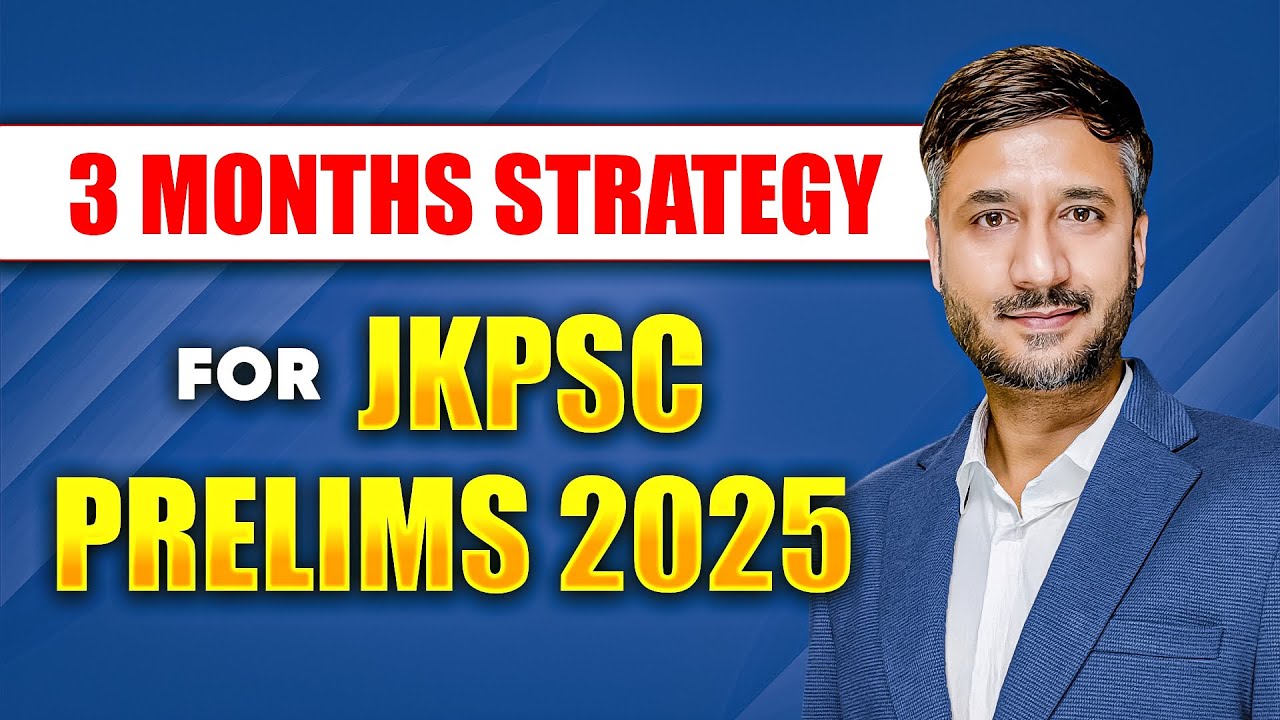 How to Prepare for JKPSC KAS Prelims 2025 - 3 Months strategy #jkpsc