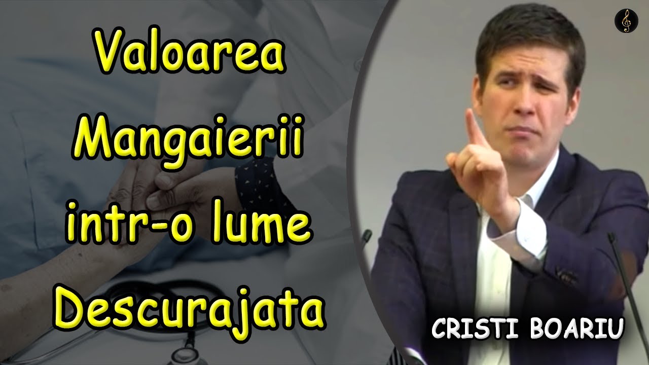 Cristi Boariu - Valoarea Mangaierii intr-o lume Descurajata | PREDICA