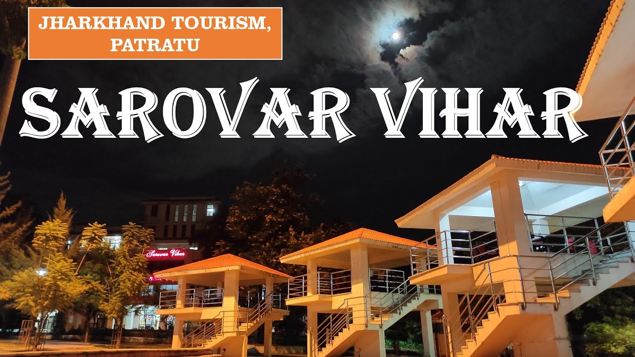 Hotel Sarovar Vihar, Patratu | Jharkhand Tourism | Patratu Lake Resort | Patratu Hotels | Patratu