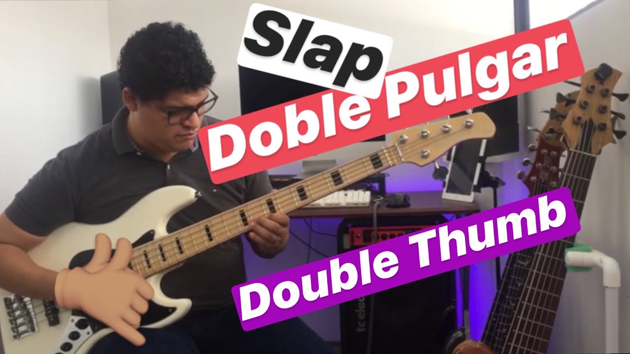 Como Tocar SLAP en Bajo 🚀 I Doble Pulgar 👍🏼 I Double Thumb I Parte #4