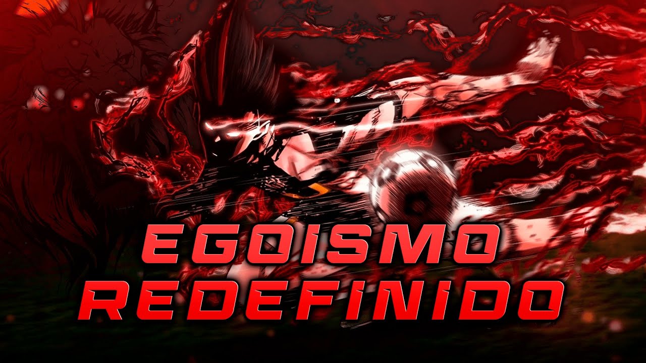 BAROU SHOUEI Y SU EGOISMO REDEFINIDO | Blue Lock [ANALISIS]