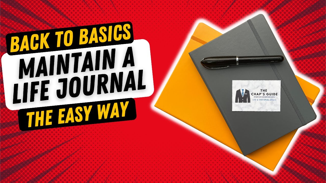 KEEPING A JOURNAL | BACK-TO-BASICS SKILLS FOR MEN