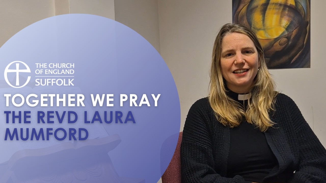 Together we Pray | The Revd Laura Mumford