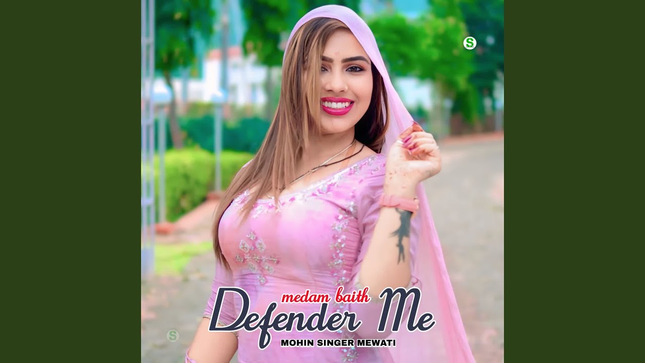 Medam Baith Defender Me