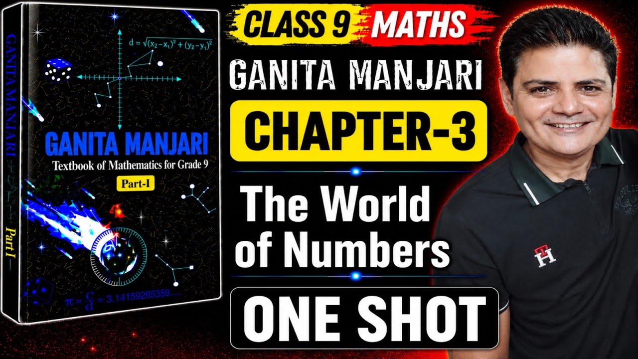 Class 9 Maths Ganita Manjari | Chapter-3 | One Shot | The World of Numbers