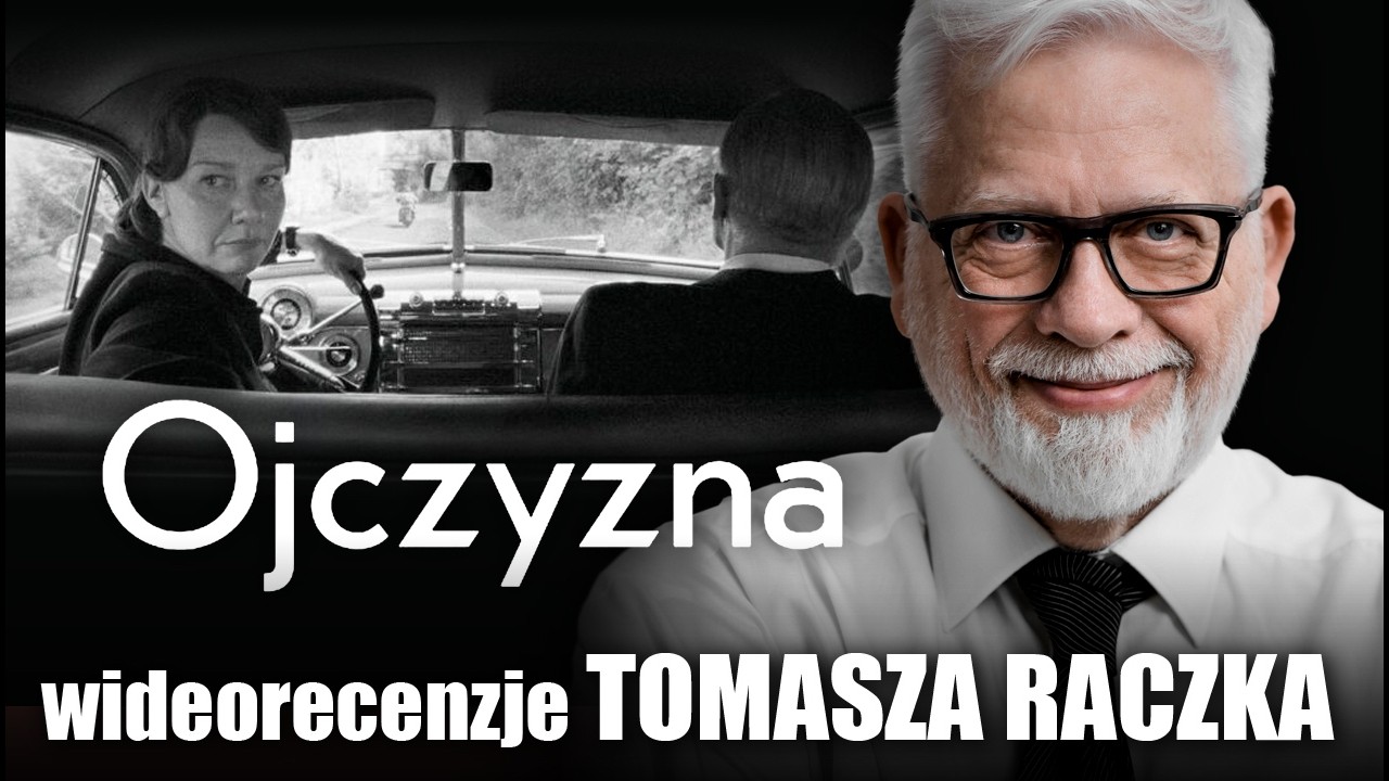 Ojczyzna | wideorecenzja Tomasza Raczka