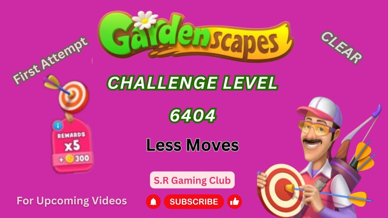Playrix Gardenscapes || Challenge Level 6404 || Clear || First Attempt || Less Moves ||
