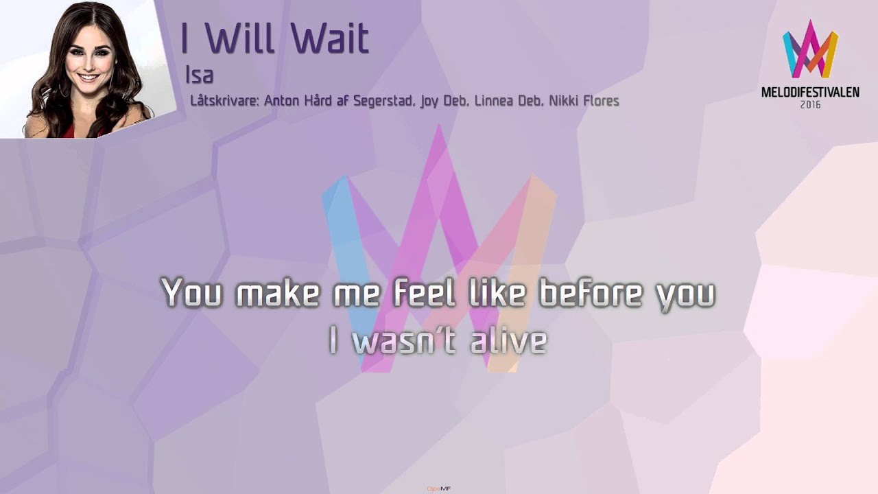 Isa - "I Will Wait"