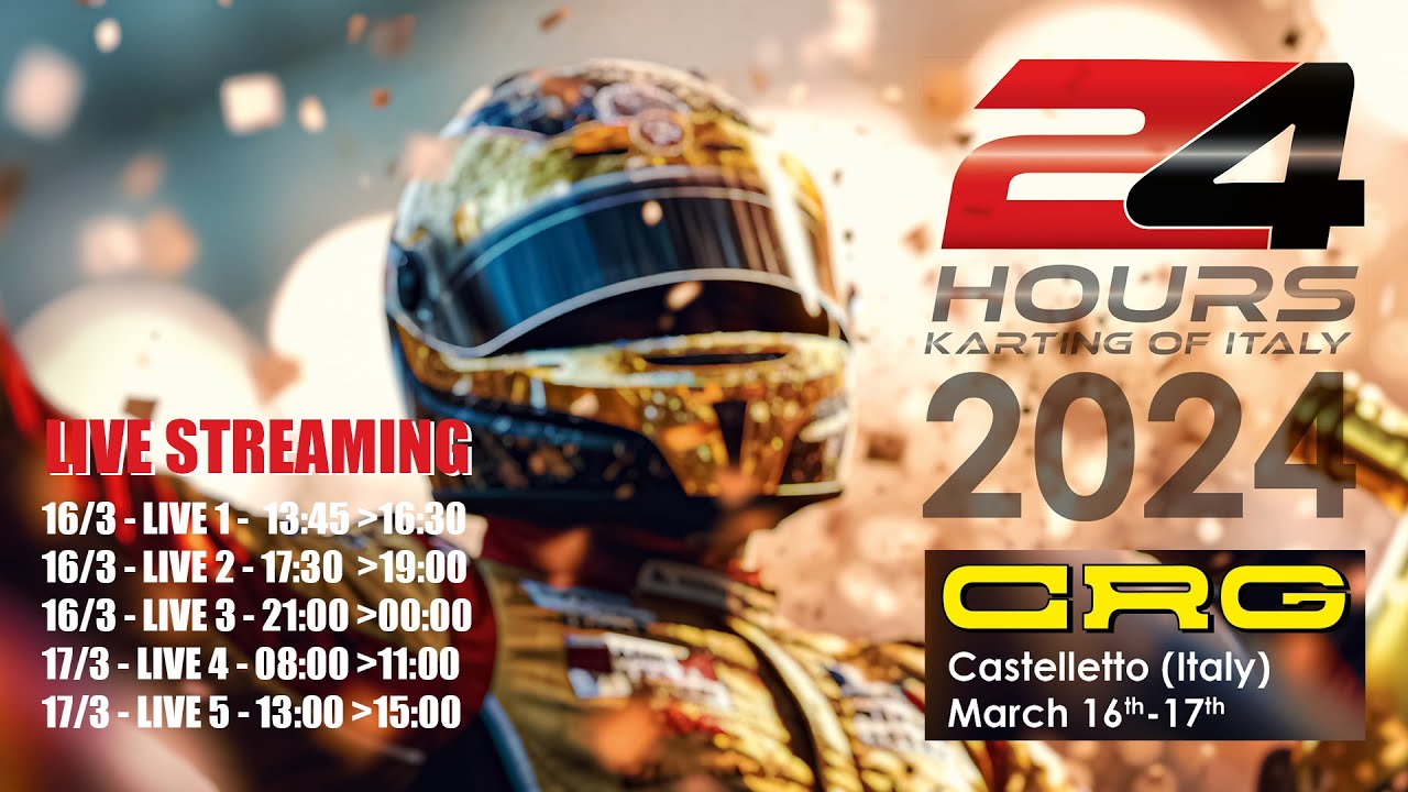 CRG 24 HOURS KARTING OF ITALY 2024 - LIVE 2