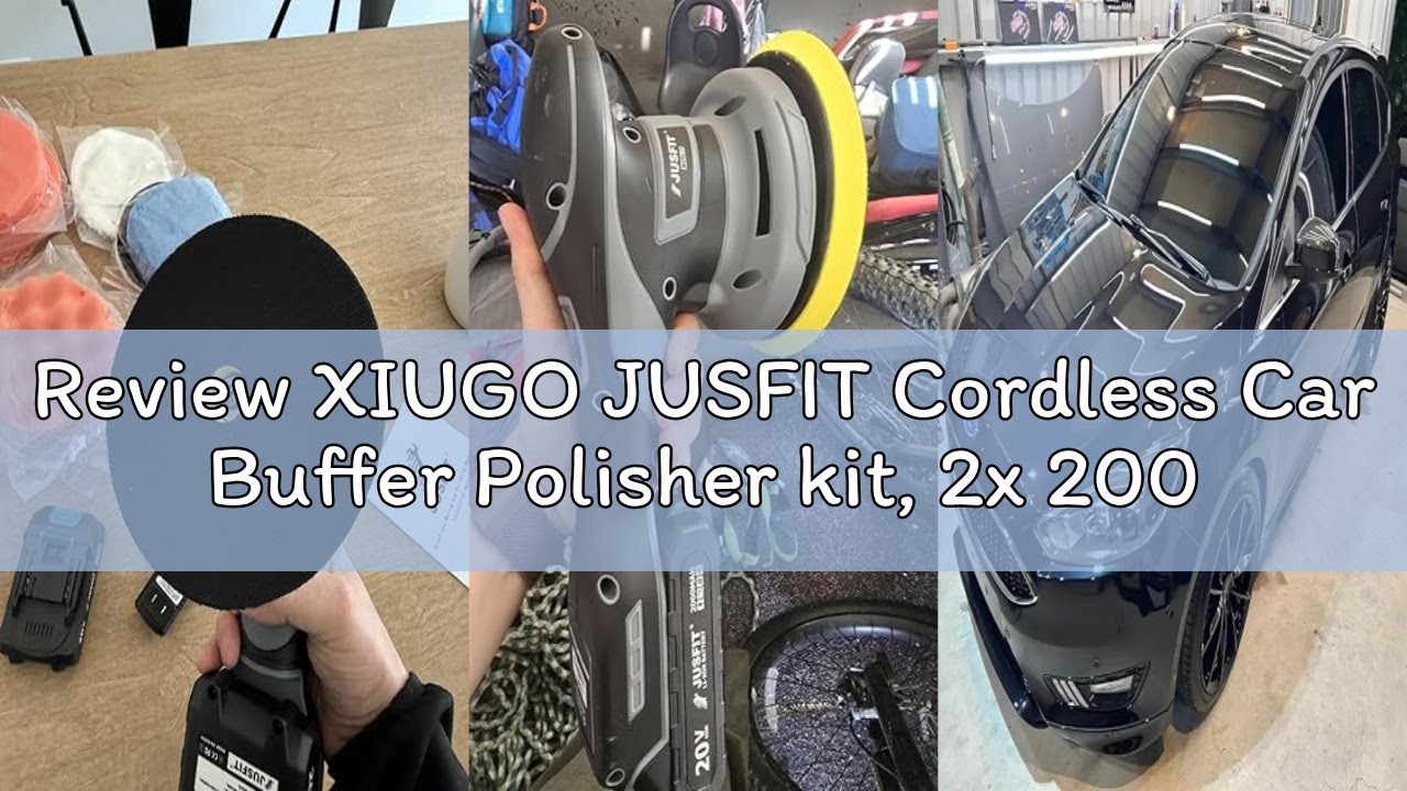 Review XIUGO JUSFIT Cordless Car Buffer Polisher kit, 2x 2000mAh 20V Batteries, 6-Speed Brushless Mo