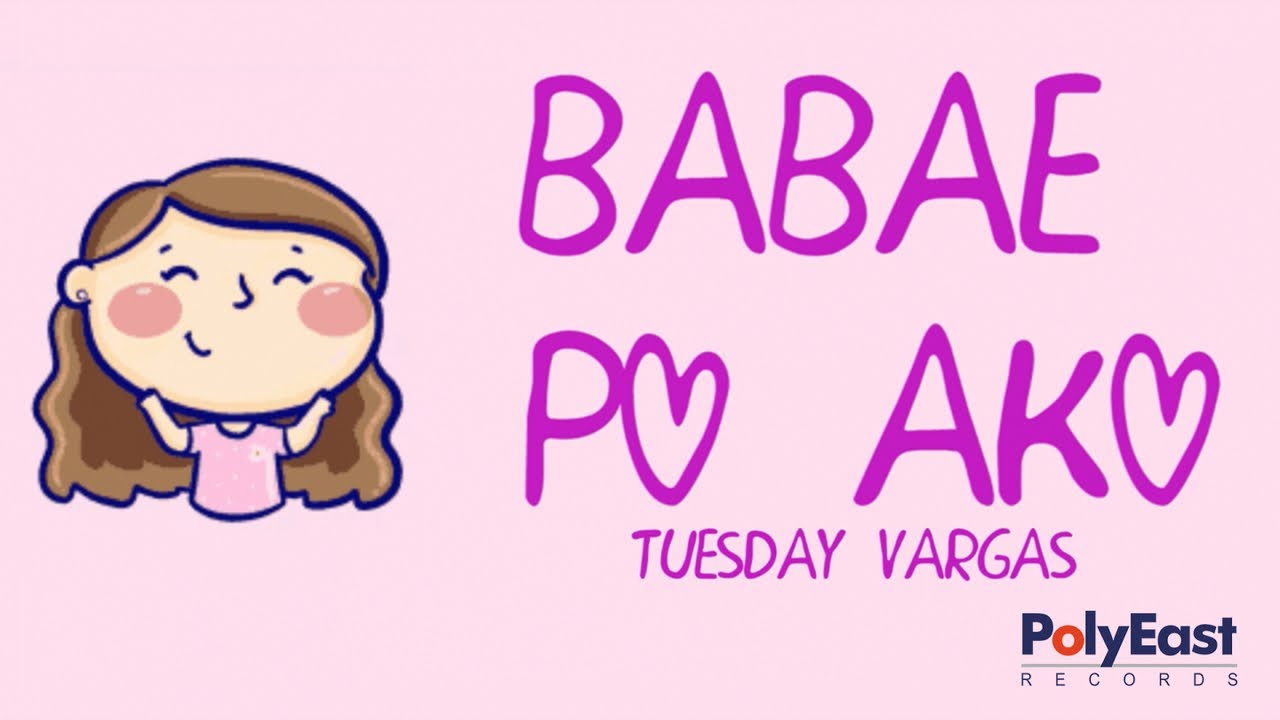 Tuesday Vargas - Babae Po Ako - (Official Lyric Video)
