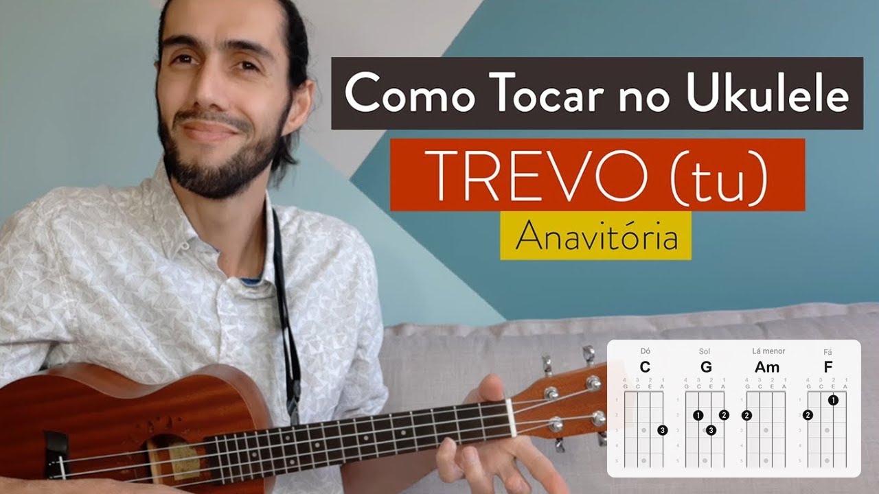 TREVO (tu) da Anavitória | como tocar no ukulele com cifra simplificada