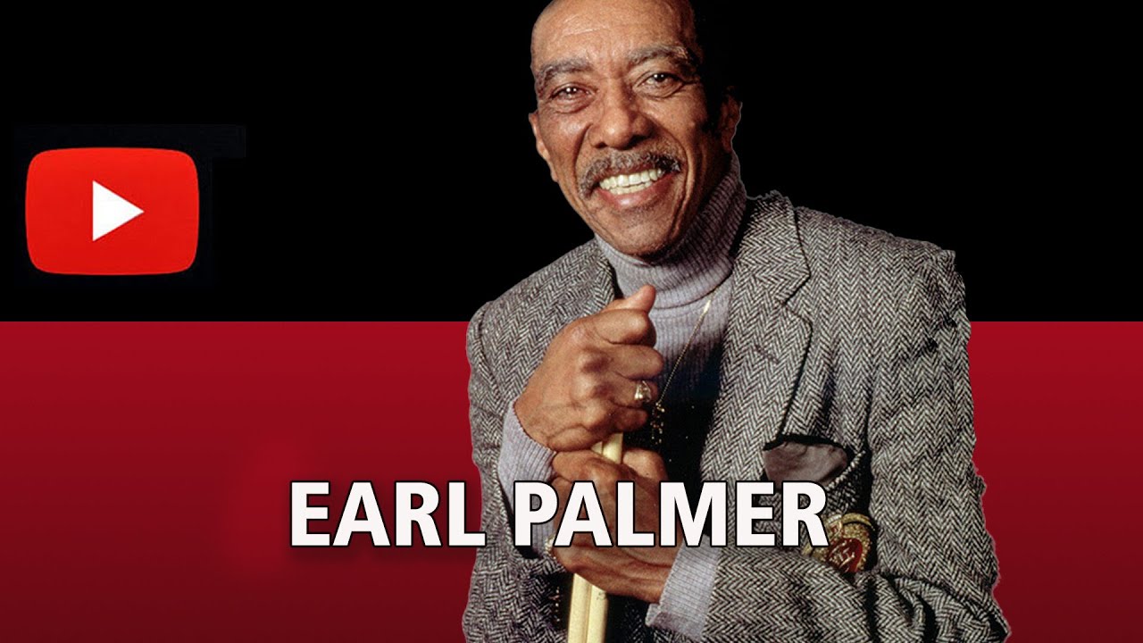 Earl Palmer: Original Drummer for 