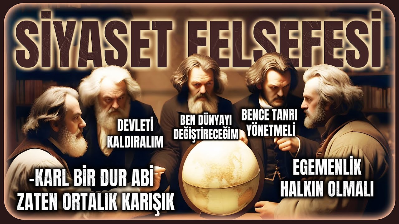 SİYASET FELSEFESİ | BİLMEDİĞİNİZE &Ccedil;OK ŞAŞIRACAKSINIZ!