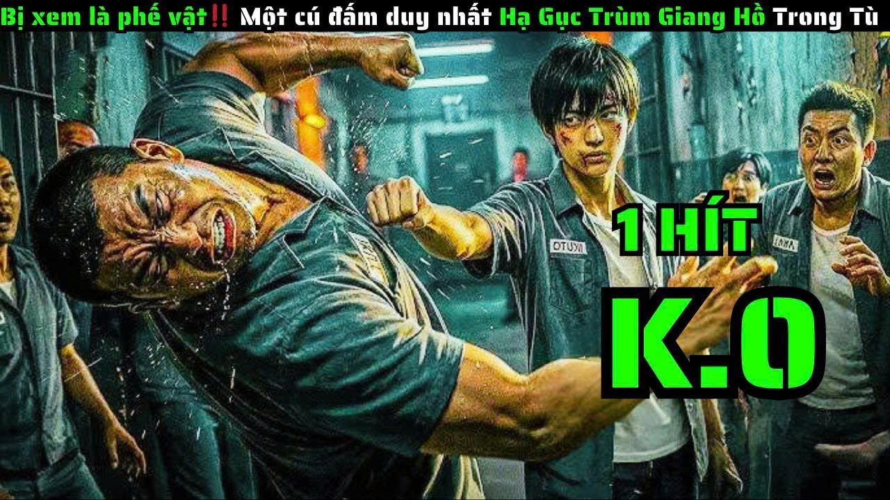 Bị xem là phế vật‼️ Một cú đấm duy nhất hạ gục trùm giang hồ trong tù 