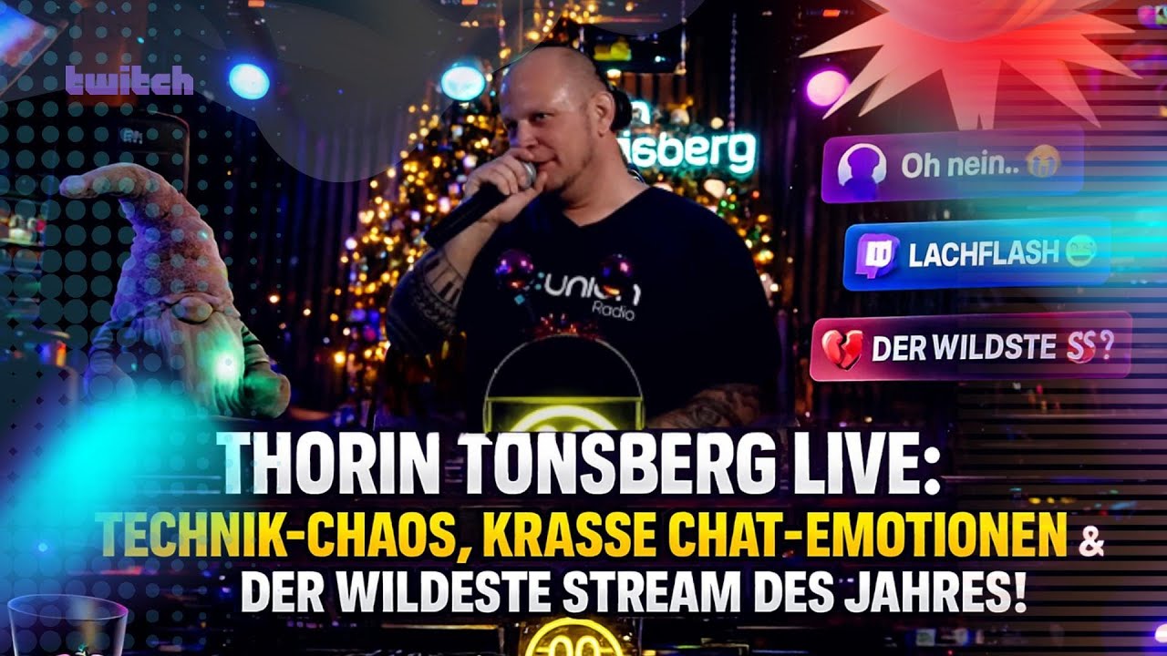 Thorin Tonsberg Live Technik   Chaos, krasse Chat   Emotionen & der wildeste Stream des Jahres! HARD
