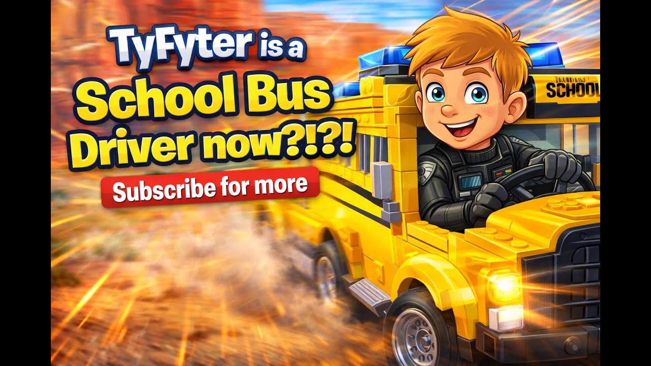 TyFyter is a School Bus Driver now?!?! | LEGO 2K Drive