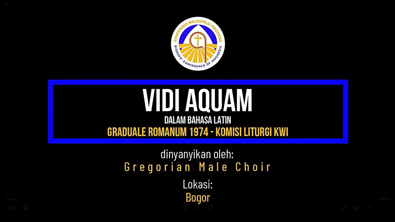 Nyanyian Vidi Aquam dalam Bahasa Latin - Komisi Liturgi KWI