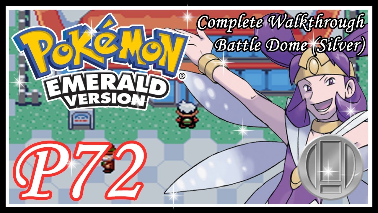 Pokemon Emerald - CW - Part 72: Battle Dome & Dome Ace Tucker (Silver Symbol) (HD 1080p)