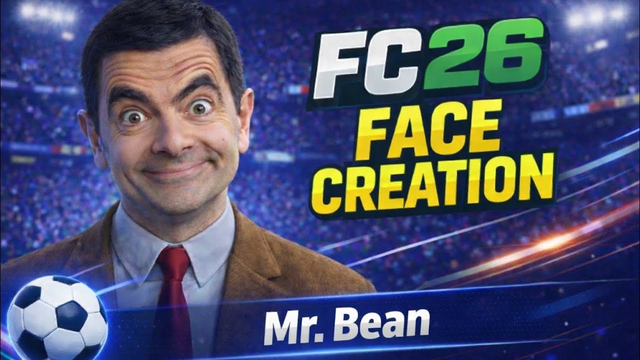 FC 26 Mr. Bean Face Tutorial | Creation