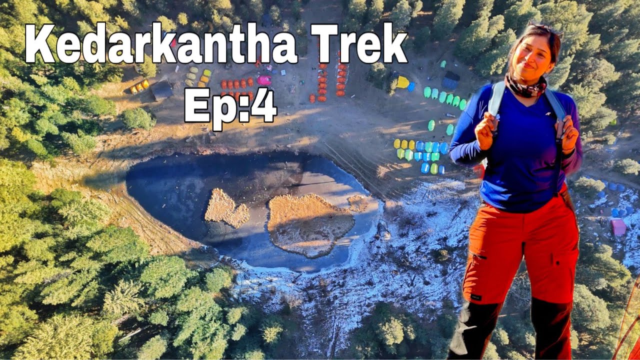 Ep:4 Juda Ka Talab to Base camp trek l Kedarkantha trek l Winter trek