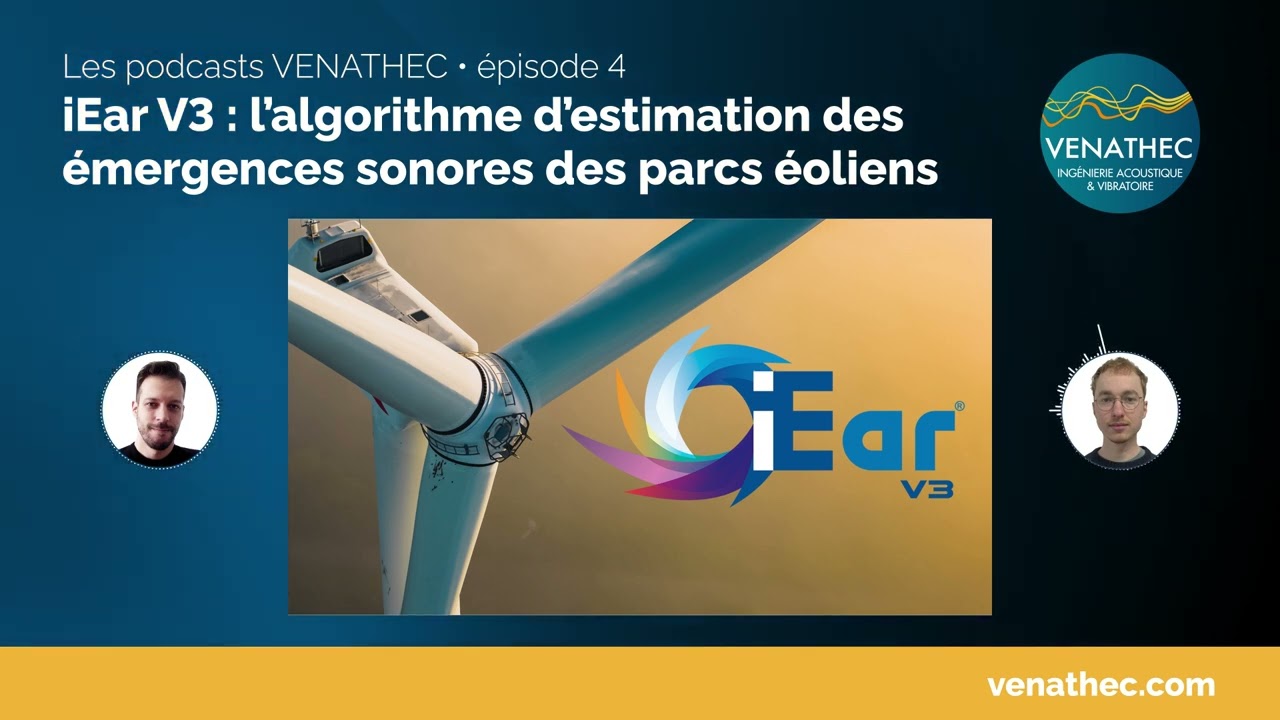 iEar V3 : l'algorithme de prédiction des émergences sonores des parcs éoliens par VENATHEC
