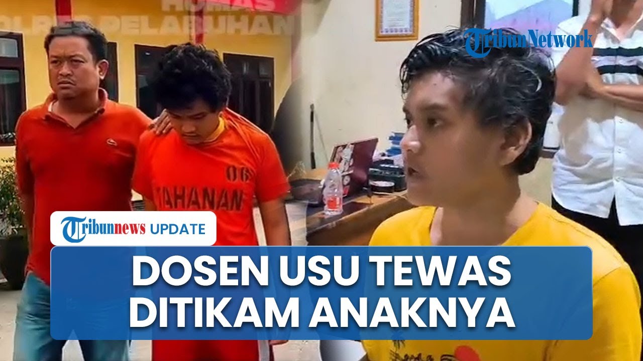 Motif Pembunuhan Dosen USU oleh Anaknya di Medan, Pelaku Sempat Lerai Adu Mulut Korban dan Ibunya