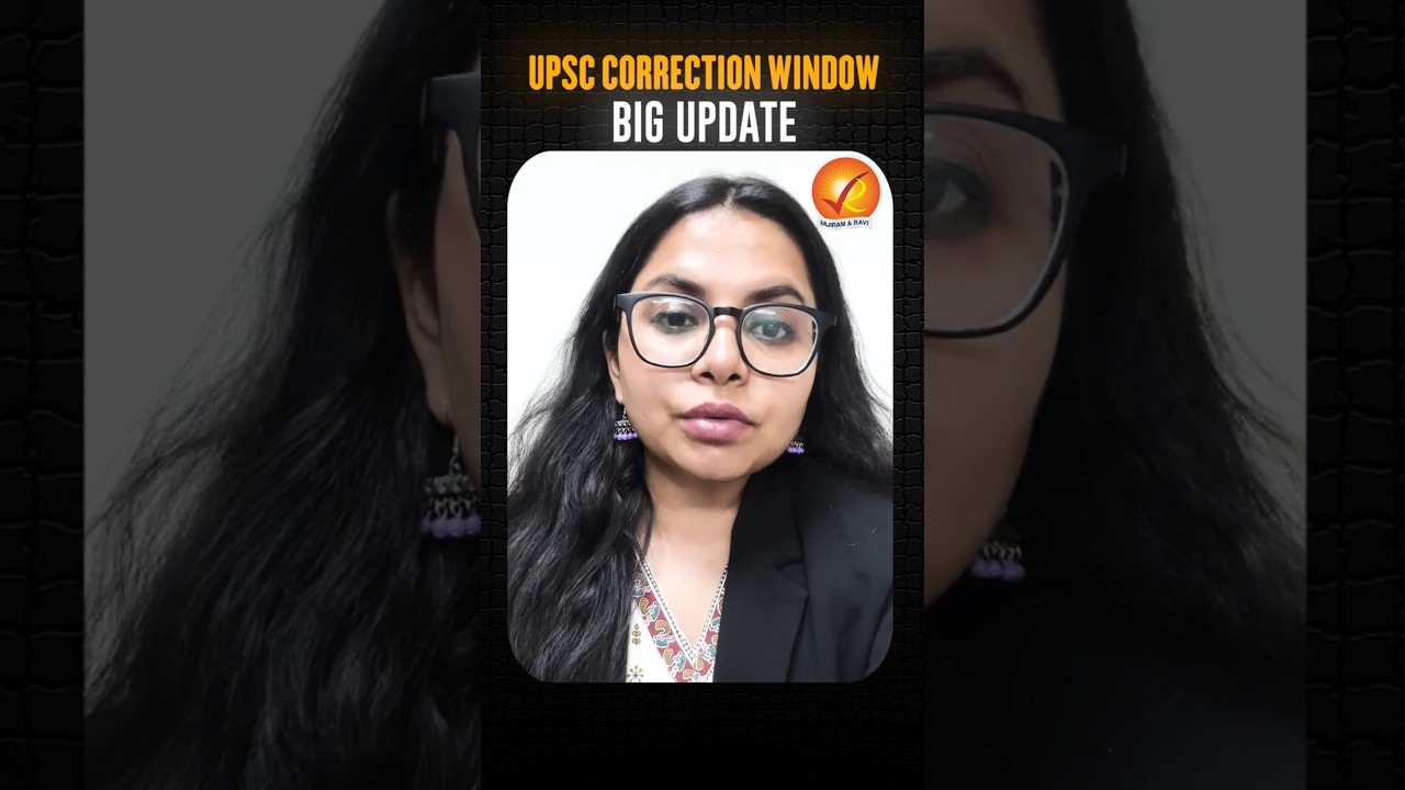 UPSC Correction Window 2026 🚨 Dates Out | Edit Form Before It&rsquo;s Too Late