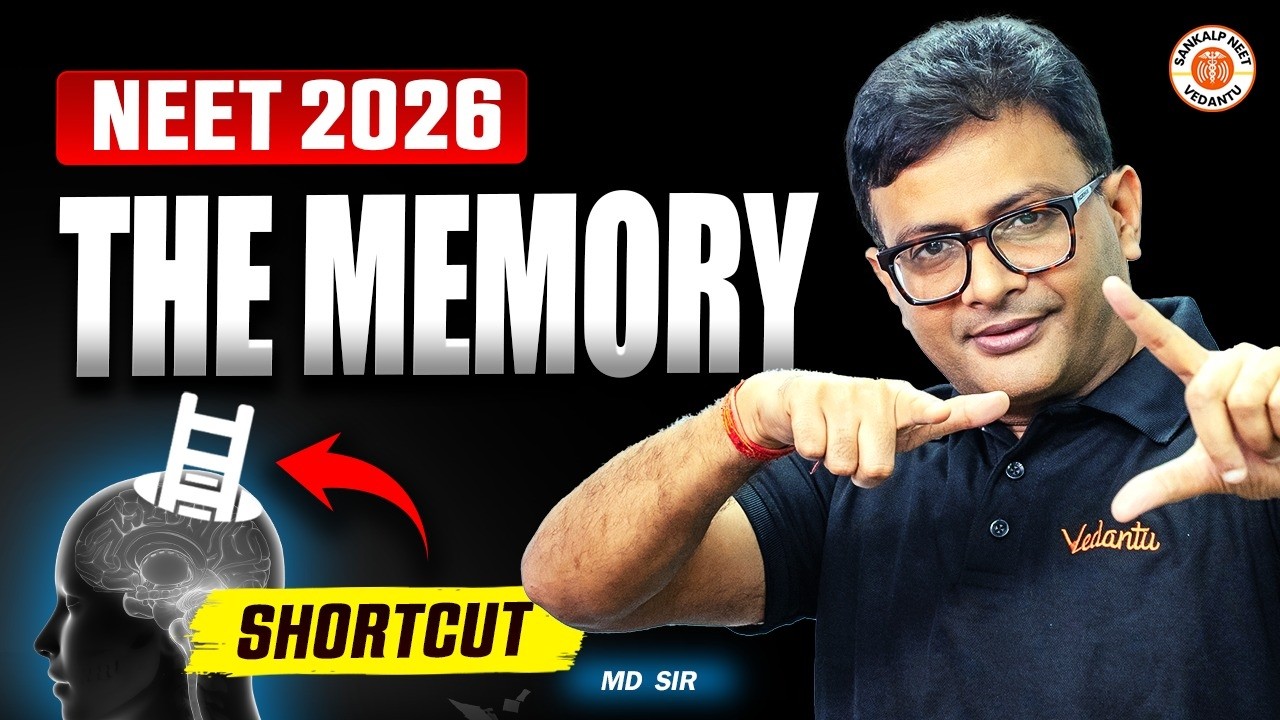 The Memory Shortcut for NEET 2026 | MD Sir | Sankalp NEET