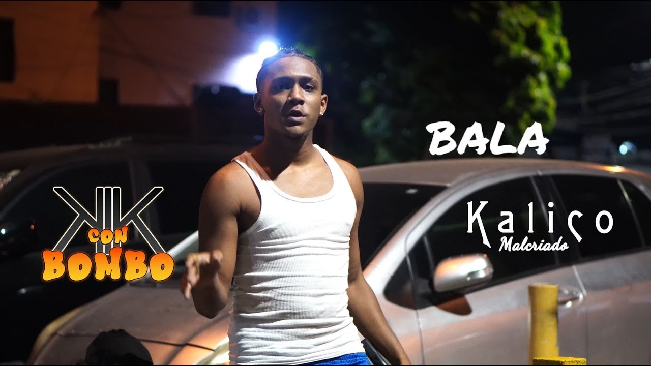 Kalico Malcriado - Bala (Video Oficial)