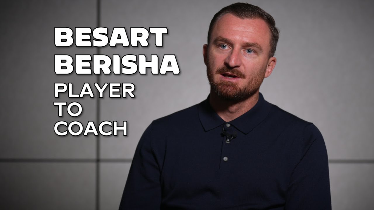 Besart Berisha | Player to Coach | KEEPUP Studios