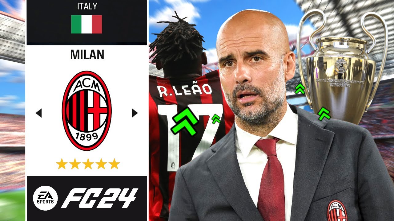 I Rebuilt AC Milan On FC 24 With Pep Guardiola!
