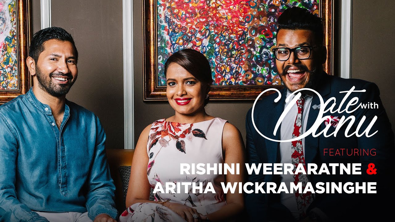 Свидание с Дану | Ришини Вираратне и Арита Викрамасингхе