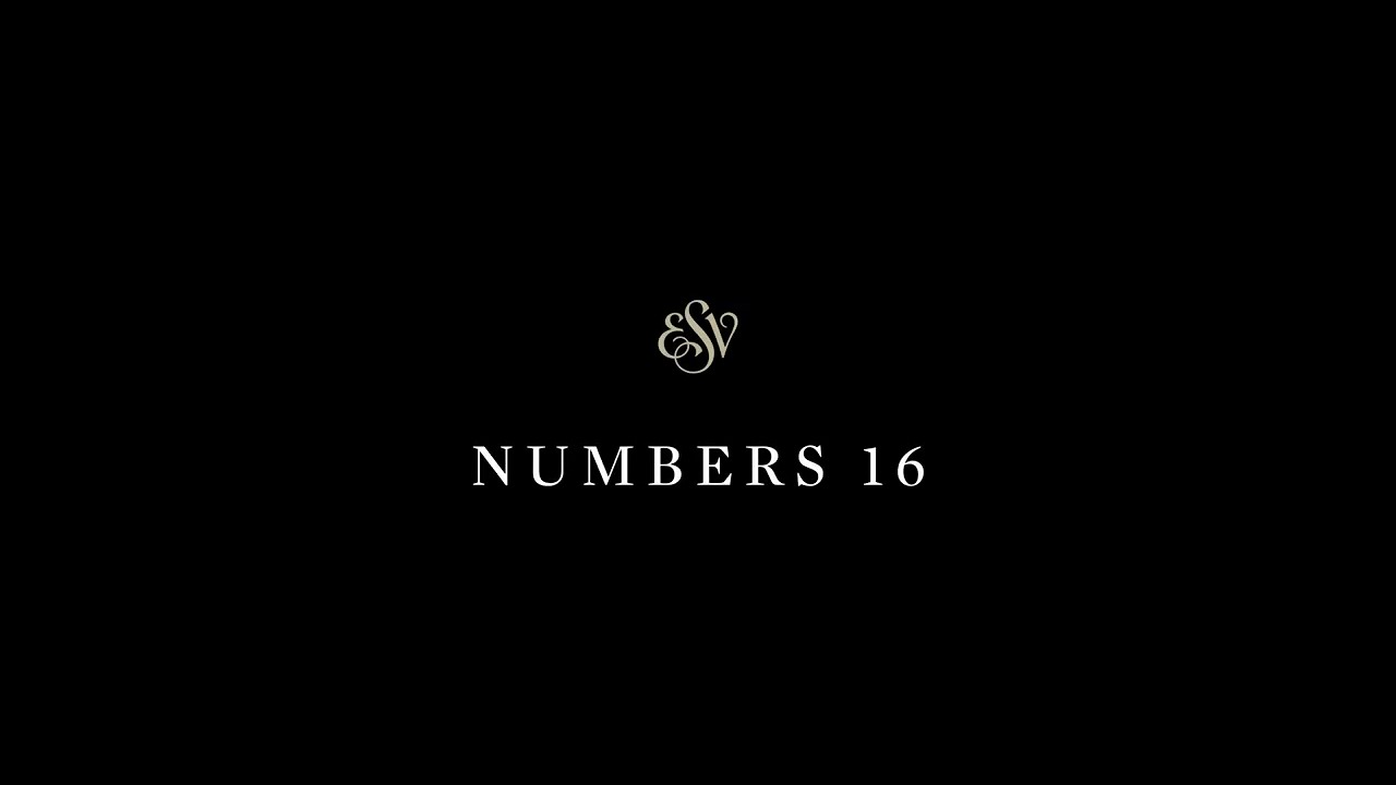 Numbers 16 - English Standard Version (ESV)