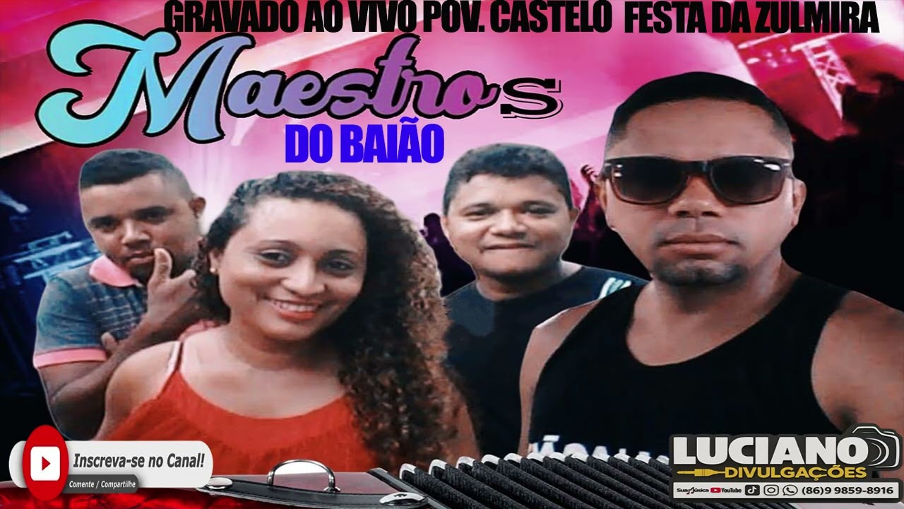 MAESTRO DO BAIÃO GRAVADO AO VIVO NO POV. CASTELO FESTA DA ZULMIRA TIMON-MA. 