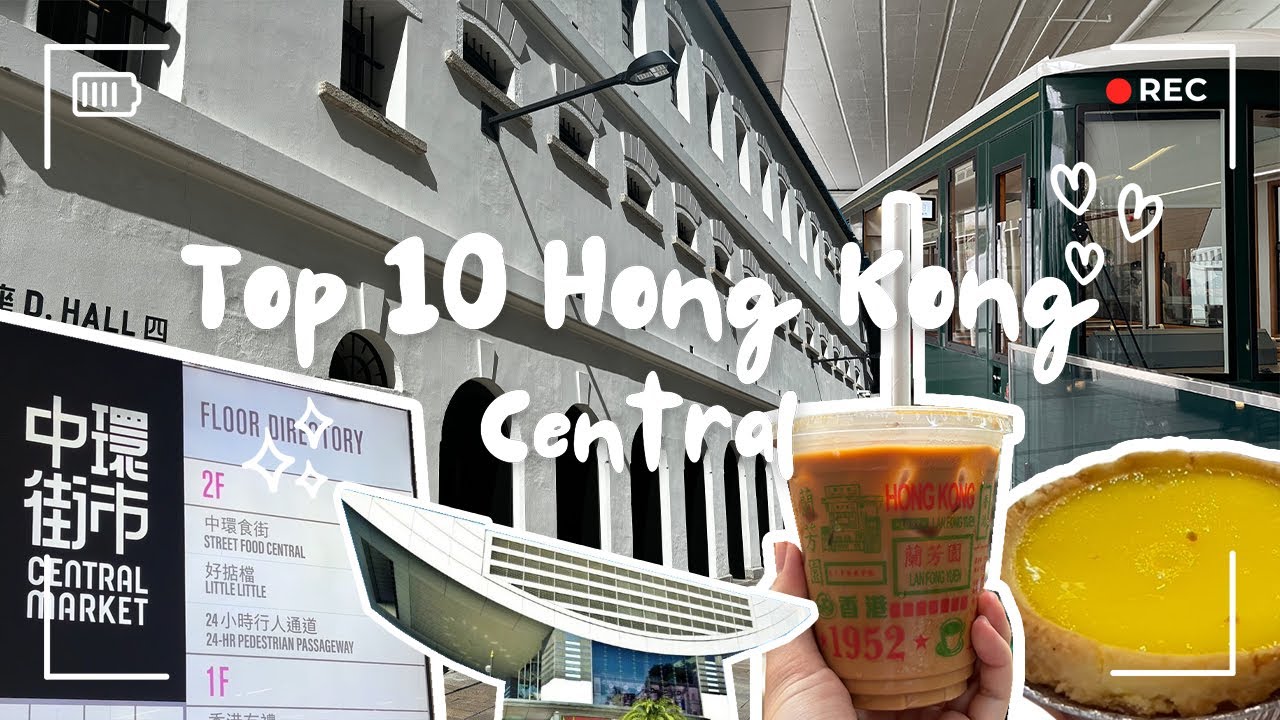 10 Must-Go in Central