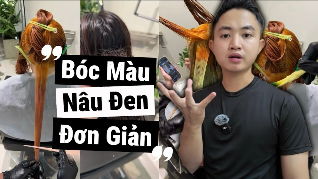 Công thức bóc màu nâu đen đơn giản hiệu quả thực chiến tại salon 
