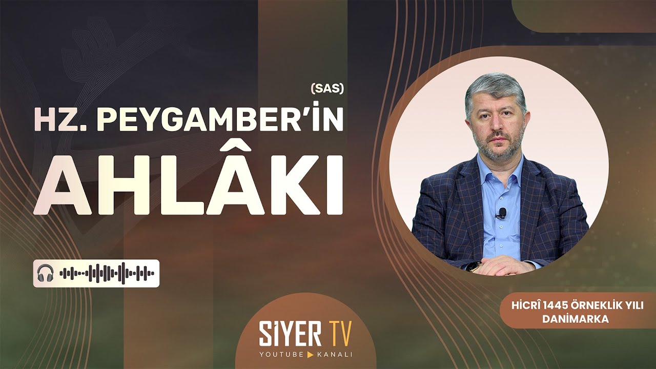 Hz. Peygamber&rsquo;in (sas) Ahlakı | Muhammed Emin Yıldırım 🎧 DANİMARKA