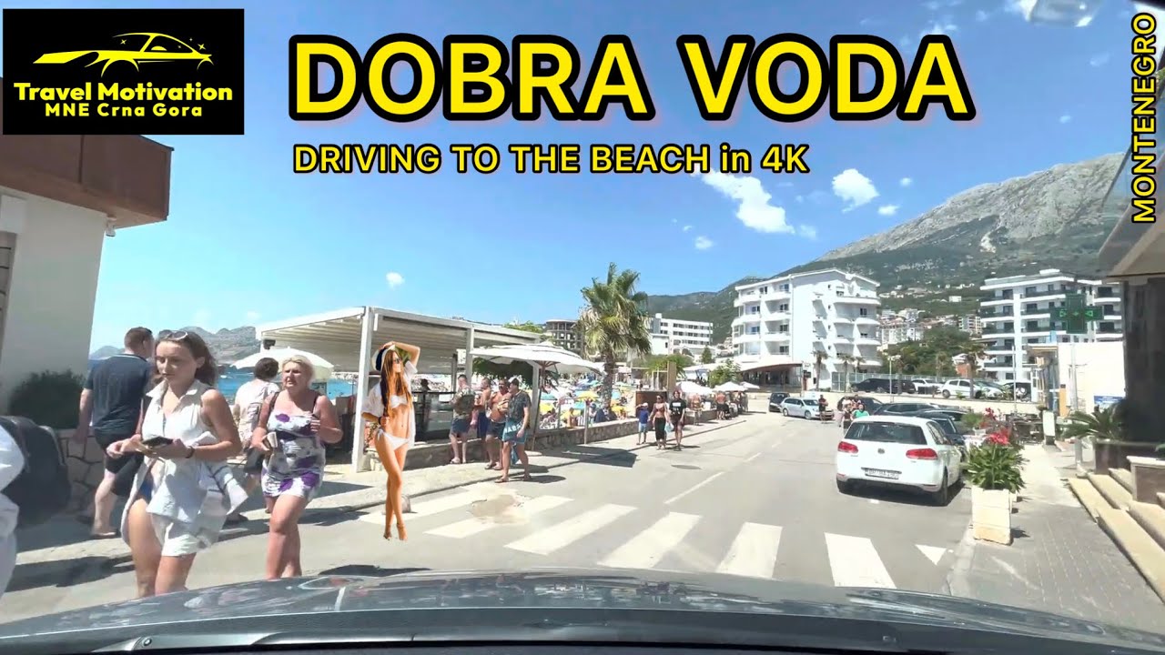 DOBRA VODA Settlement [Driving to the Beach in 4K] MNE Crna Gora August 2023 - Vožnja Dobra Voda
