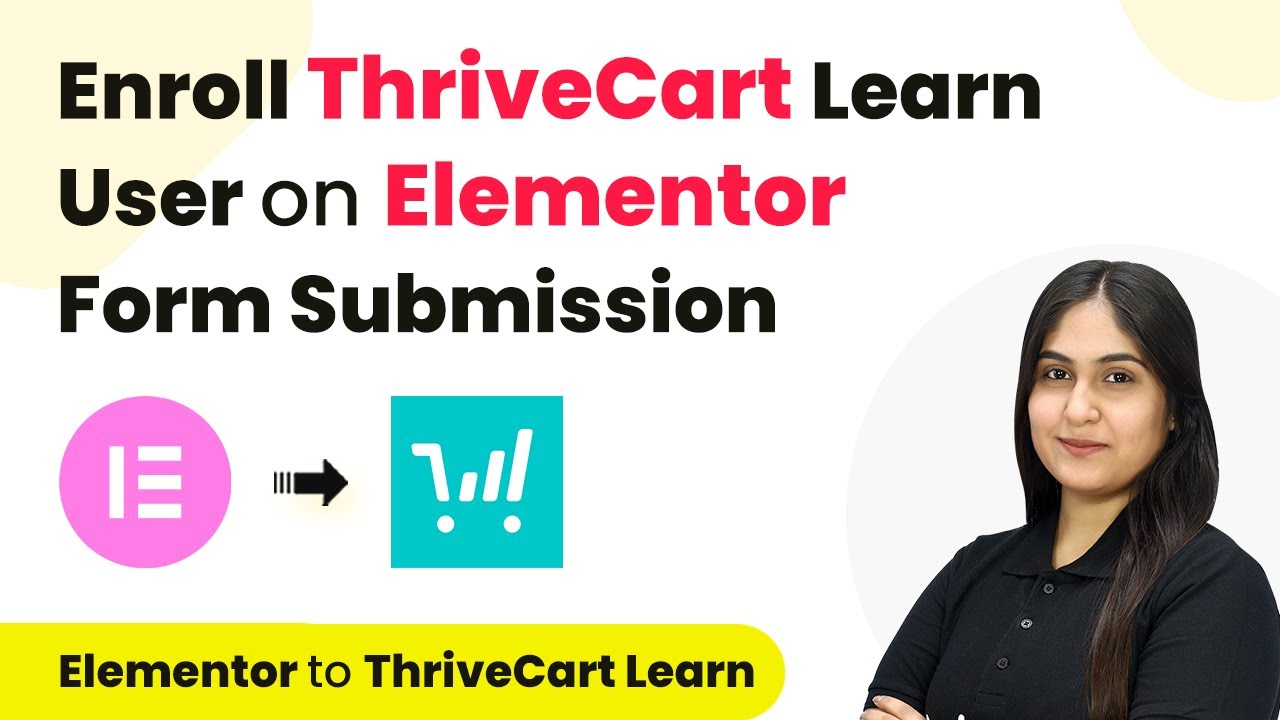 How to Enroll ThriveCart Learn User on Elementor Form Submission | Elementor to ThriveCart Learn