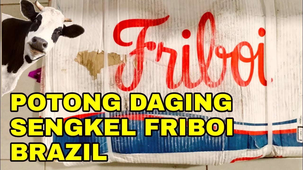 POTONG DAGING SENGKEL FRIBOI BRAZIL | CUT THE BEEF SHANK FRIBOI