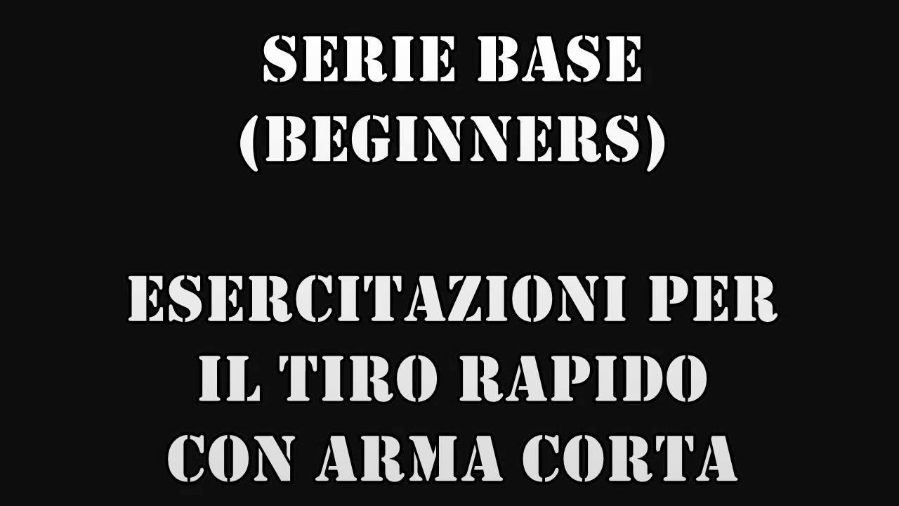 Esercizi di tiro rapido con arma corta (Serie Beginners)