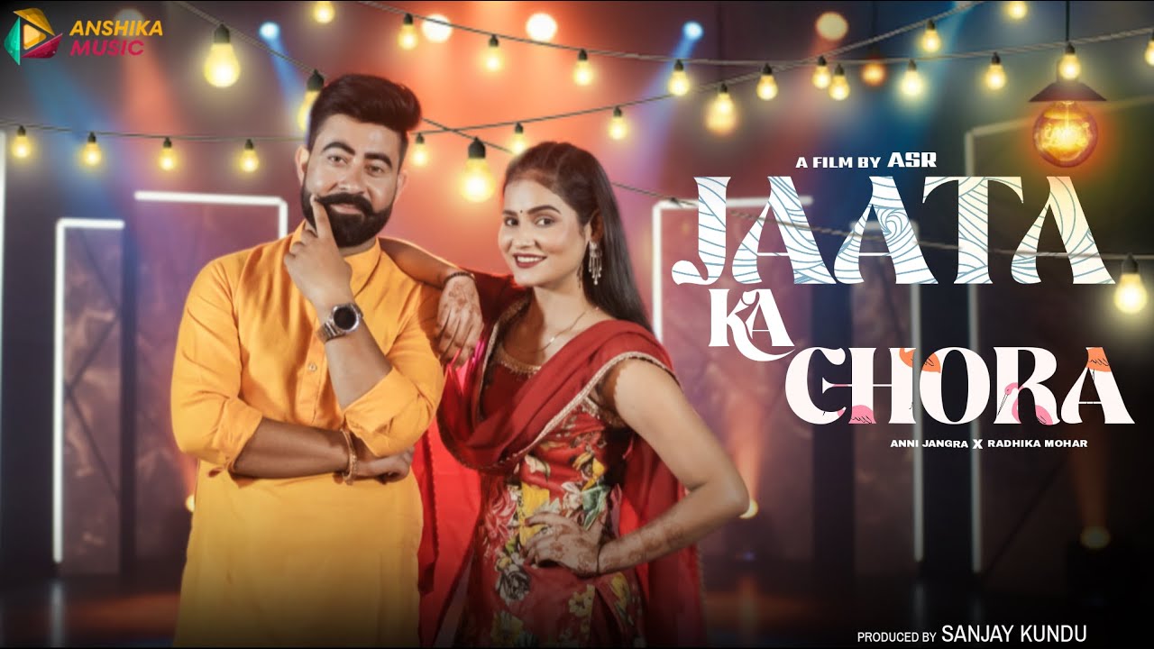 jaata ka choraNew Haryanvi 2025Anni Jangra Radhika Mohar sweety star Haryanvi 