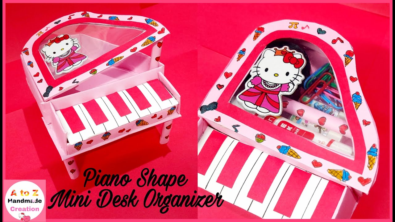 DIY Desk Organizer with cardboard/paper piano/Hello Kitty piano shape desk organizer.