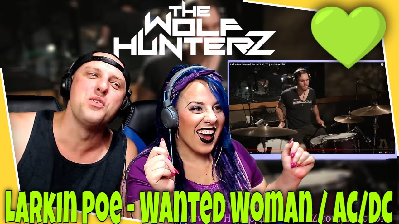 Larkin Poe - Wanted Woman / AC/DC  (Audiotree Live) THE WOLF HUNTERZ Reactions