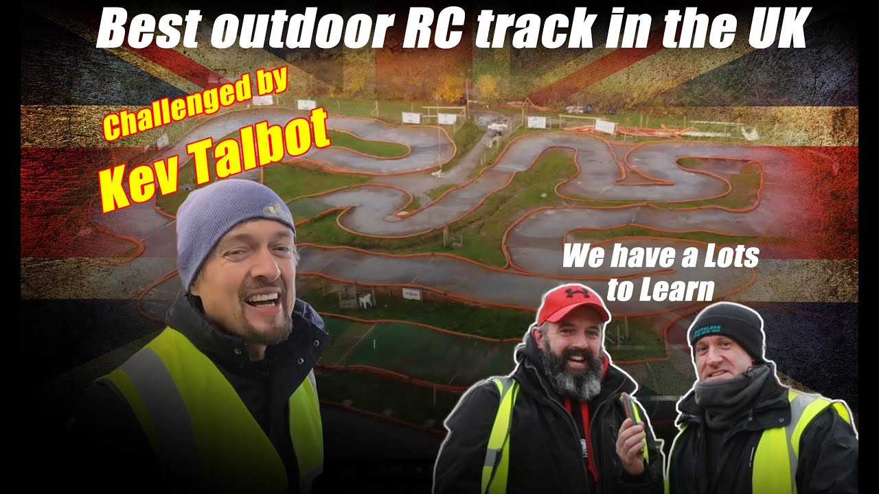 UK best outdoor RC car racing track with Kev Talbot